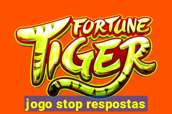 jogo stop respostas